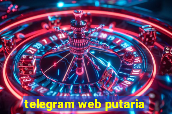 telegram web putaria